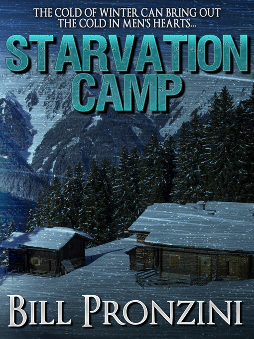 Title details for Starvation Camp by Bill Pronzini - Available